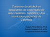 Consumo de alcohol en estudiantes de secundaria de siete ciudades capitales y dos municipios pequeños de Colombia