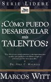 Como puedo Desarrollar mis talentos