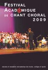 Festival académique 2009 de chant choral