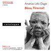 Béou! Tire-toi… Photographies de Ananias Léki Dago