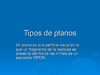 Tipos de planos