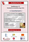 Conférence n°1 Vendredi 20 novembre 2009, Paris « L’avortement »