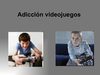 ADICCION VIDEO JUEGOS