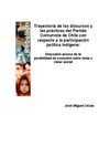 José Miguel Urzúa. Trayectoria de los discursos y las prácticas del Partido Comunista de Chile con respecto a la...