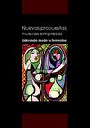 Nuevas propuestas, nuevas empresas - Liderando desde lo femenino
