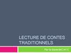 Lecture de contes traditionnels par les CM1 C