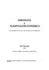 Marta Harnecker y Camila Piñeiro. DEMOCRACIA Y PLANIFICACIÓN ECONÓMICA LA ECONOMÍA POLÍTICA DE UNA SOCIEDAD...