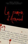 Le roman d'Arnaud