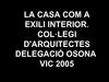 LA CASA COM A EXILI INTERIOR