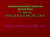 Parque Nacional del Cafe Quindío Colombia