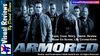 Armored (2009) Visual Movie Review