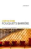 L'ART DE VIVRE - FOUQUET'S BARRIERE