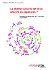 Le champ culturel est-il un univers en expansion ? 