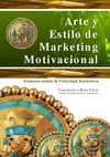 Carlos de la Rosa Vidal - Arte y Estilo de Marketing Motivacional