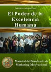 Carlos de la Rosa Vidal - El Poder de la Excelencia Humana