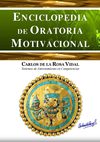 Carlos de la Rosa Vidal - Enciclopedia de Oratoria Motivacional 2009