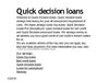 Quick decision loans