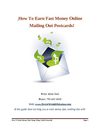 How To Earn Fast Money Online Mailing Out Postcards