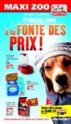 Fonte des prix chez Maxi Zoo - du 27 janvier au 14 février