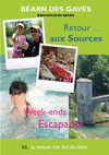 Week-ends, escapades en Béarn des Gaves