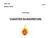 Chauffer sa nourriture