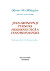 [Vox Philosophiae] vol.I, nr.2/2009, Jean Grondin şi turnura hermeneutică a fenomenologiei, Număr special...