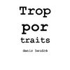 trop portraits