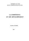 LA COMPETENCE ET SON DEVELOPPEMENT Ezzeddine MBAREK