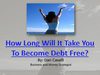 How Long Will It Take You To Become Debt Free