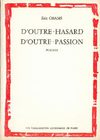 D'Outre-hasard d'outre-passion - par Eric CHAMS (1975)
