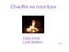 chauffer sa nourriture