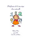 3ème étape, maternelle de Marie Jobin : Planification 