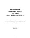 MARTA HARNECKER, FEDERICO FUENTES. MAS-IPSP DE BOLIVIA INSTRUMENTO POLÍTICO. QUE SURGE DE LOS MOVIMIENTOS SOCIALES 