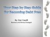 Your Step by Step Guide for Becoming Debt Free