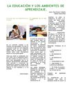 LA EDUCACION Y LOS AMBIENTES DE APRENDIZAJE