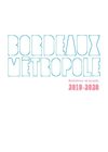 Bordeaux Metropole : Ambitions & Projets 2010-2020 (Mars 2010)