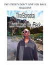 THE STREETS DON'T LOVE YOU BACK MAGAZINE