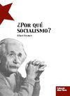 Albert Einstein ¿Por qué socialismo? 