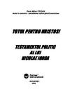 Dr. Radu Mihai Crisan, TOTUL PENTRU HRISTOS! TESTAMENTUL POLITIC AL LUI NICOLAE IORGA