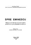 SPRE EMINESCU. RASPUNS ROMANESC LA AMENINTARILE PREZENTULUI SI LA PROVOCARILE VIITORULUI