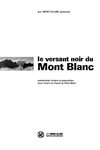 Le versant noir du Mont-Blanc