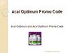 Acai Optimum Promo Code | New Acai Optimum Promo Code