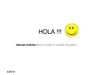 HOLA !!!