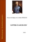 Fénélon, Lettre à Louis XIV