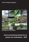 Suivi environnemental de la phase de réalisation / SER