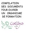 Compilation 2010 de documents pour créer un organisme de formation 