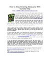 How to Stop Smoking Marijuana With Outside Help