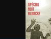 Spécial nuit blanche