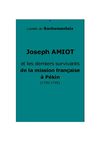 Rochemonteix, C. : J. Amiot et les derniers survivants de la mission française à Pékin (1750-1795)