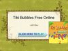 Tiki Bubbles Free Online